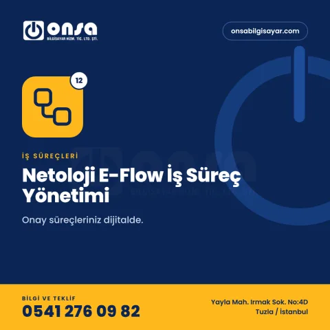 12. Netoloji E-Flow İş Süreç Yönetimi